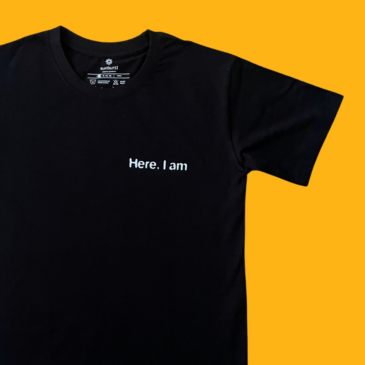 Here I am - Affirmed T-shirt