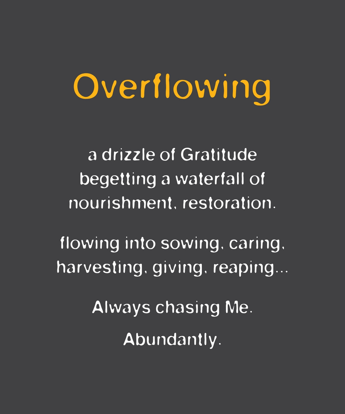 Overflowing - Affirmed T-shirt